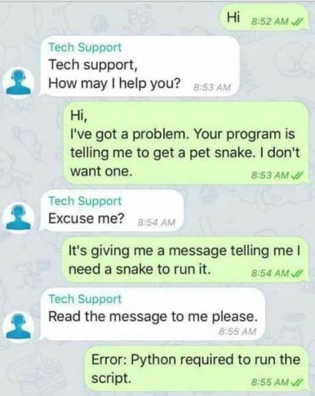 https://www.improgrammer.net/wp-content/uploads/2017/09/Tech-Support-Python-Programming-Humor.jpg